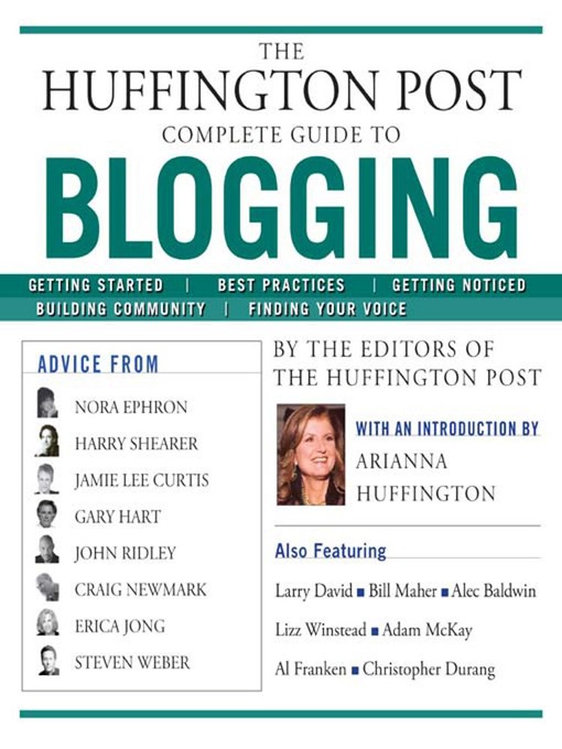 The Huffington Post Complete Guide to Blogging (eBook)